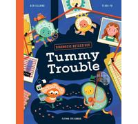 Diagnosis Detectives : Tummy Trouble