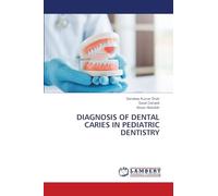 Diagnosis of Dental Caries in Pediatric Dentistry