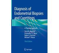 Diagnosis of Endometrial Biopsies and Curettings : A Practical Approach