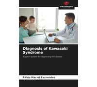 Diagnosis of Kawasaki Syndrome: Support system for diagnosing the disease