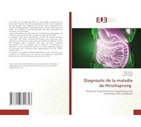 Diagnostic de la maladie de Hirschsprung: Étude de la performance diagnostique de l’anticorps anti-calrétinine