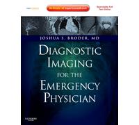 Diagnostic Imaging for the Emergency Physician : Expert Consult - Online and Print