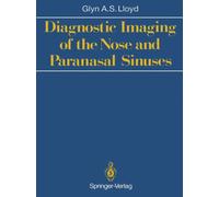 Diagnostic Imaging of the Nose and Paranasal Sinuses