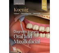 Diagnostic Imaging: Oral and Maxillofacial