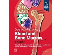 Diagnostic Pathology: Blood and Bone Marrow – Elsevier