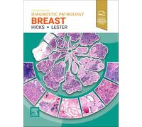 Susan C. Lester, David G. Hicks – Diagnostic Pathology: Breast