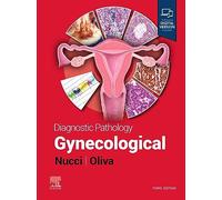Nucci & Oliva – Diagnostic Pathology: Gynecological