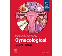 Nucci & Oliva – Diagnostic Pathology: Gynecological