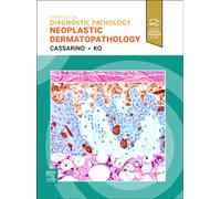 Diagnostic Pathology: Neoplastic Dermatopathology