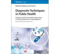Diagnostic Techniques in Public Health : Analytical and Chemometric Approaches in Disease Detection and Management