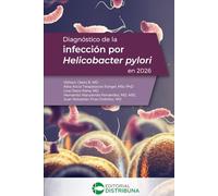 Diagnóstico de la Infección por Helicobacter Pylori en 2026
