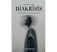 Diakrisis: Résister aux ténèbres idéologiques, sociétales et personnelles par le discernement catholique