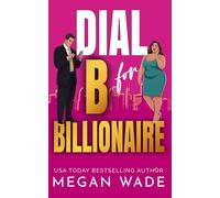 Dial B for Billionaire: a BBW billionaire romance: 1 (Curves & Capital)