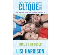 Dial L For Loser: Number 6 in series (Clique Novels)