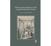 Dialect and Literature in the Long Nineteenth Century