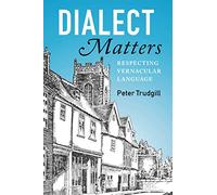 Dialect Matters: Respecting Vernacular Language – Cambridge University Press