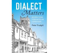 Dialect Matters: Respecting Vernacular Language