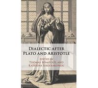 Dialectic after Plato and Aristotle