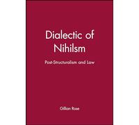 Dialectic of Nihilsm: Post-Structuralism and Law