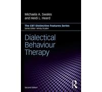 Dialectical Behaviour Therapy : Distinctive Features