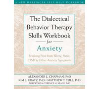 Dialectical Behaviour Therapy Skills Wor by Alexander L Chapman Phd Rpsy | 2011