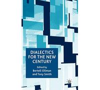 Dialectics for the New Century