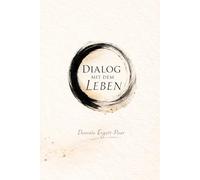 Dialog mit dem Leben