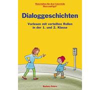 Dialoggeschichten 1./2. Klasse: Vorlesen mit ve, Peters, Wagner.