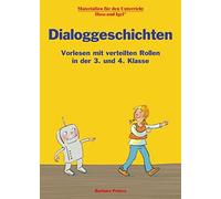 Dialoggeschichten 3./4. Klasse: Vorlesen mit ve, Peters, Wagner.