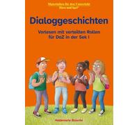 Dialoggeschichten: Vorlesen mit verteilten Rollen für DaZ in der Sek I