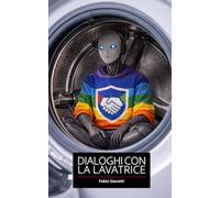 Dialoghi con la lavatrice: Romanzo Solarpunk