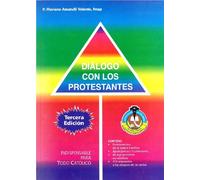 Dialogo Con Los Protestantes