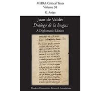 'Dialogo De La Lengua'. by Juan De Valdes. a Diplomatic Edition. Edit