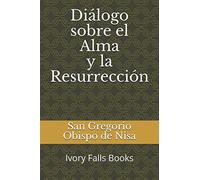 Diálogo sobre el Alma y la Resurrección