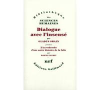 Dialogue avec l'insensé: Essais d'histoire de la psychiatrie