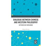 Dialogue between Chinese and Western Philosophy: Different but Interlinked