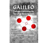 Dialogue Concerning the Two Chief World Systems, Ptolemaic and Copernican, Second Revised edition