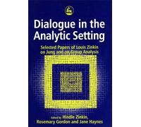 Dialogue in the Analytic Setting: Spoken From the Being