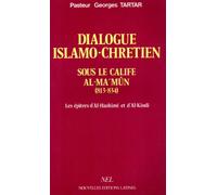 Dialogue islamo-chrétien - sous le calife Al 'Ma'mûn (813-834)