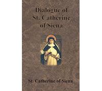 Dialogue of St. Catherine of Siena