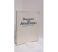 Dialogue on Awakening: Communion with a Loving Brother