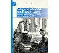 Dialogue on Kabbalah by Samuel David Luzzatto (Jewish Thought and Philosophy)