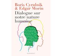 Dialogue sur notre nature humaine: L'unité dans la diversité: 31566