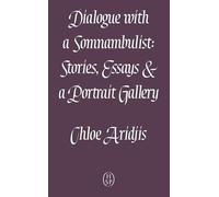 Dialogue with a Somnambulist