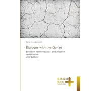 Dialogue with the Qur'an: Between hermeneutics and modern revisionism 2nd Edition