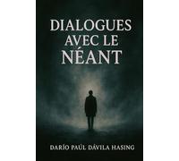 Dialogues Avec Le Néant
