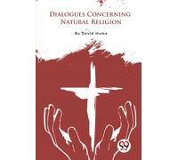 Dialogues Concerning Natural Religion