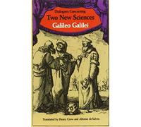 Dialogues Concerning Two New Sciences (Dover Books on Physics)