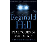DIALOGUES OF THE DEAD: A Dalziel and Pascoe Police Procedural About a Deadly Literary Game: Book 17