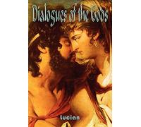 Dialogues of the Gods